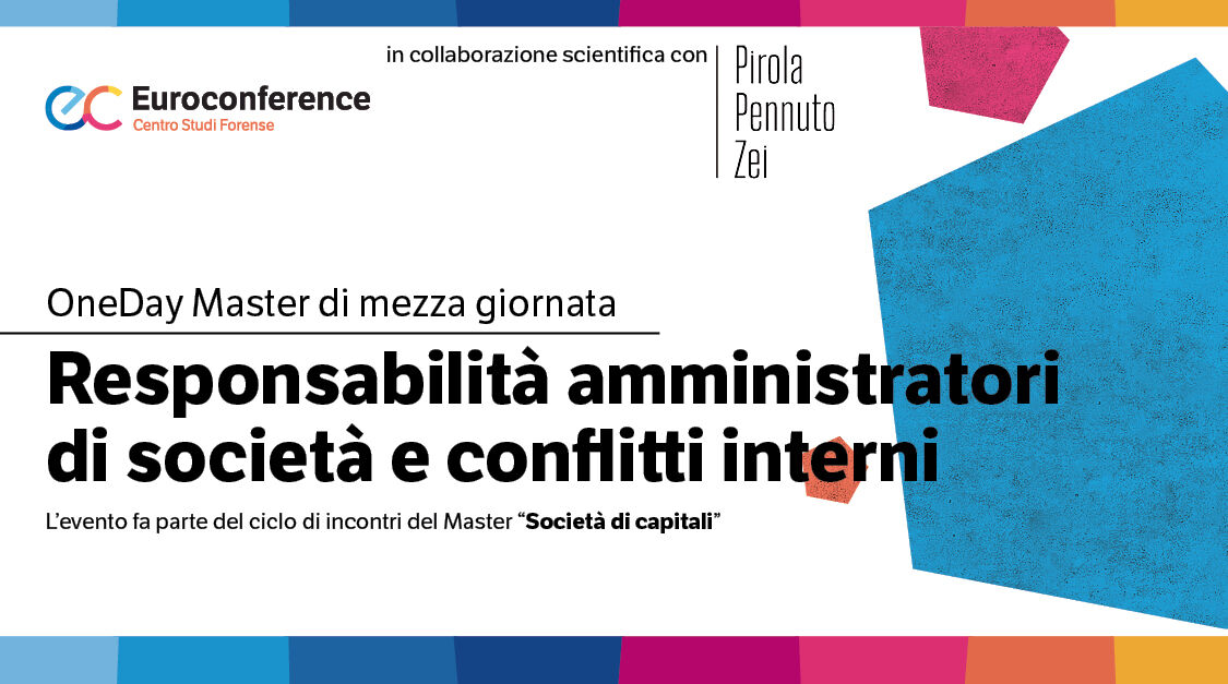 Immagine Responsabilità amministratori di società e conflitti interni | Euroconference